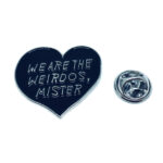 We are the Weirdos, Mister Heart Pin
