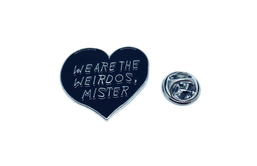 We are the Weirdos, Mister Heart Pin