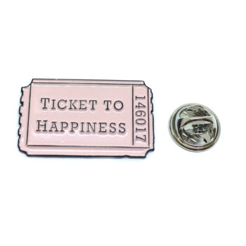 Ticket To Happiness Pin
