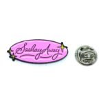 Sashay Away Pin