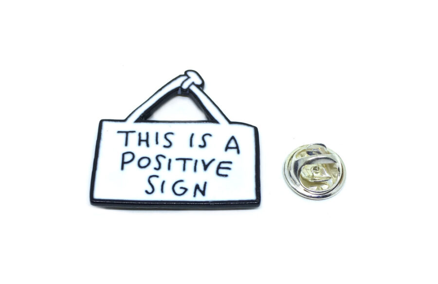 Positive Sign Inspirational Pin