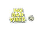 'No Bad Vibes' Enamel Pin