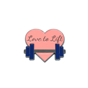 "Love to Lift" Enamel Pin