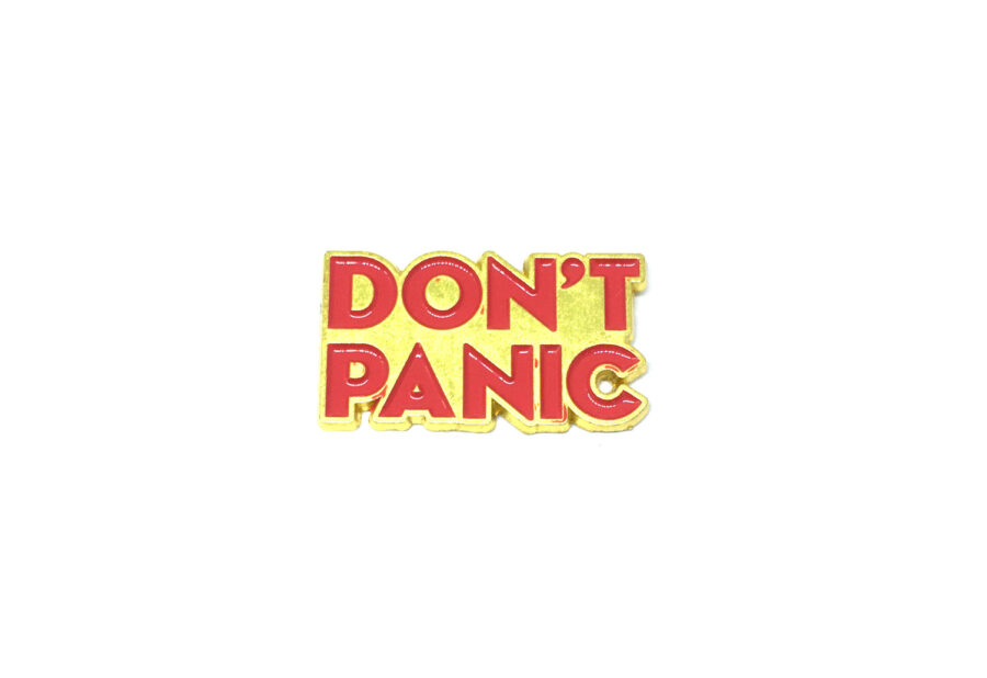 "Don't Panic" Pin