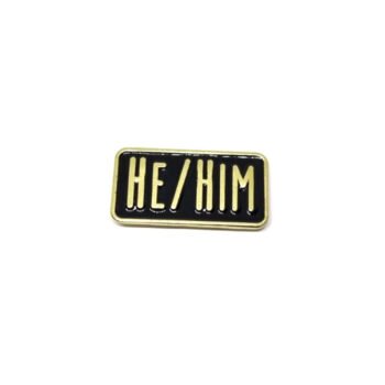 He Him Pronoun Pin