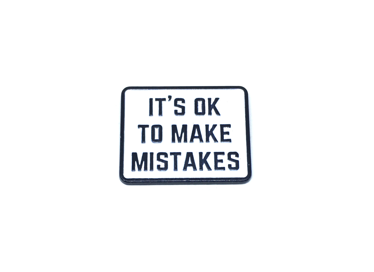 "It's OK to make Mistakes" Pin