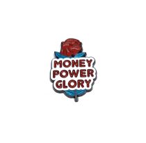 'Money Power Glory' Enamel Pin