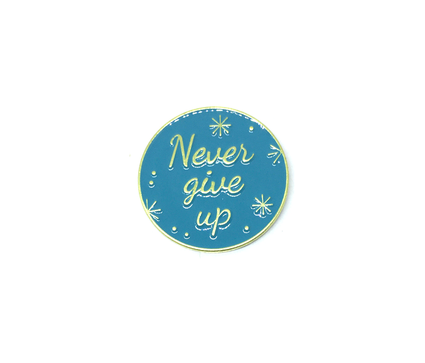 "Never Give Up" Round Lapel Pin