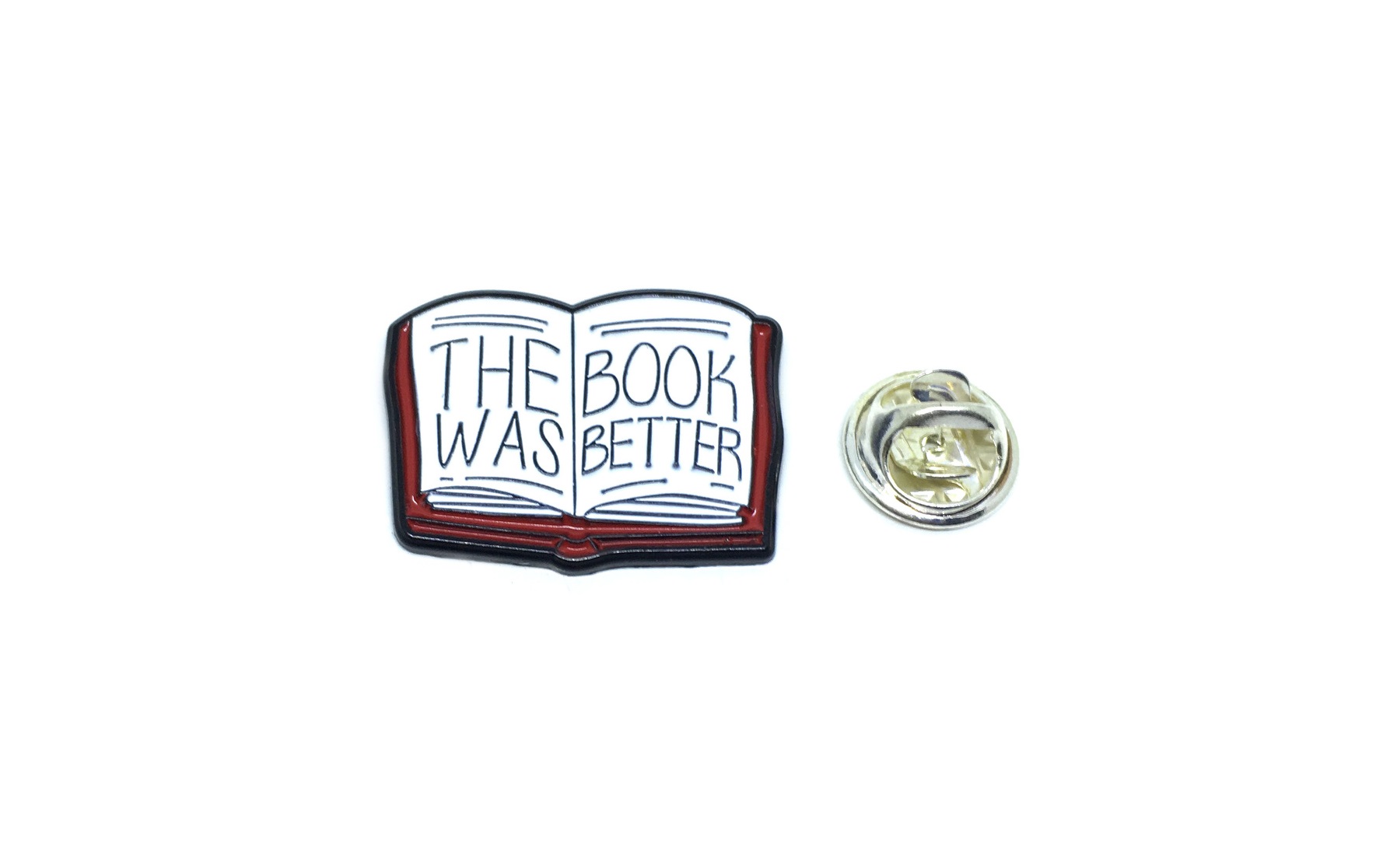 The Book Was Better Pin