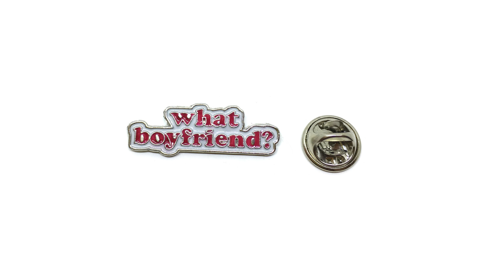 What Boyfriend Pin