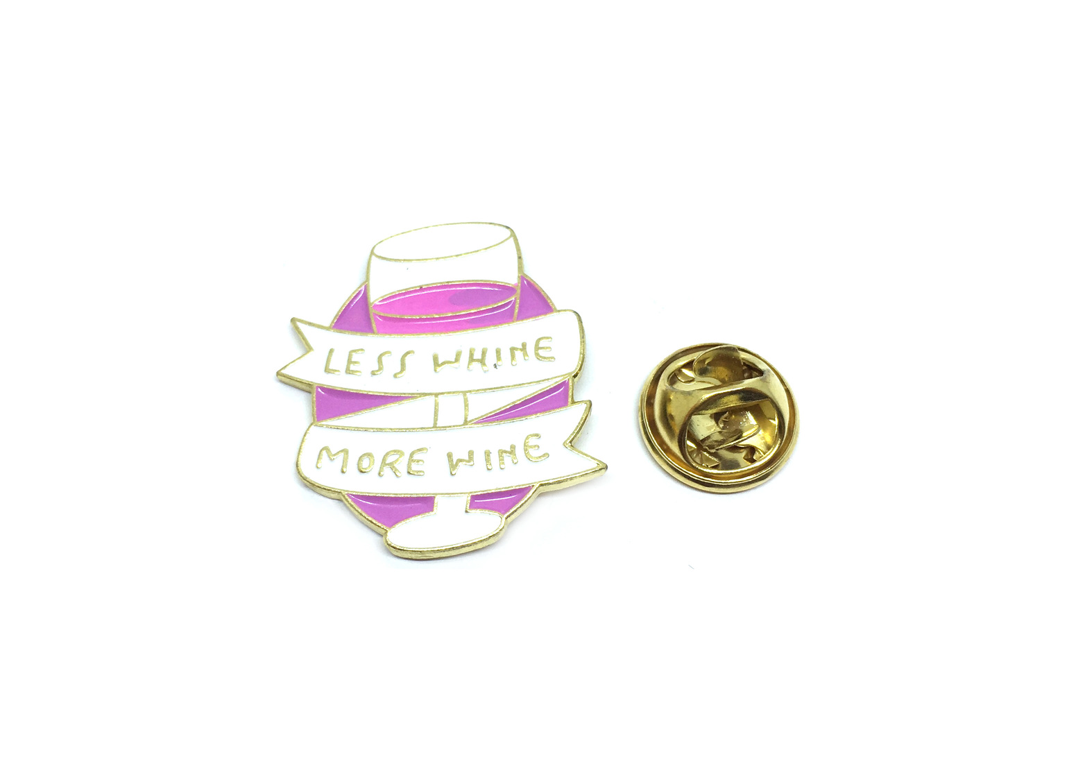 Less Whine More Wine Pin