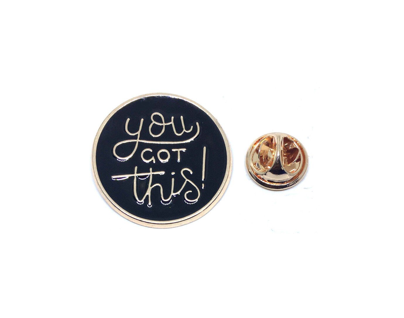 You got this Pin