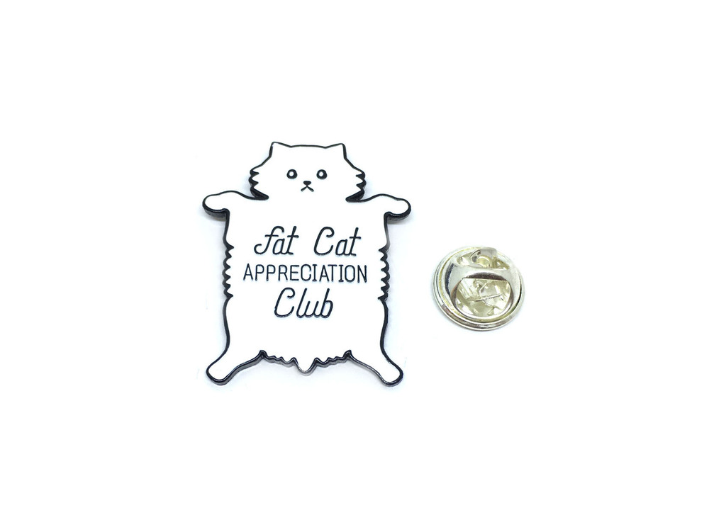 Fat Cat Appreciation Club Pin