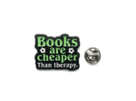 Books are Cheaper than Therapy Lapel Pin