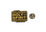 'May the Holy Spirit be With You' Christian Pin