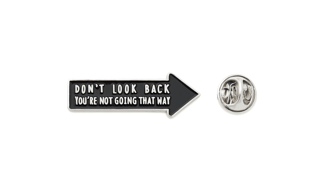 FINS-103 'Don't Look Back' Arrow Enamel Pin Inspirational 'Don't Look Back' Arrow Pin