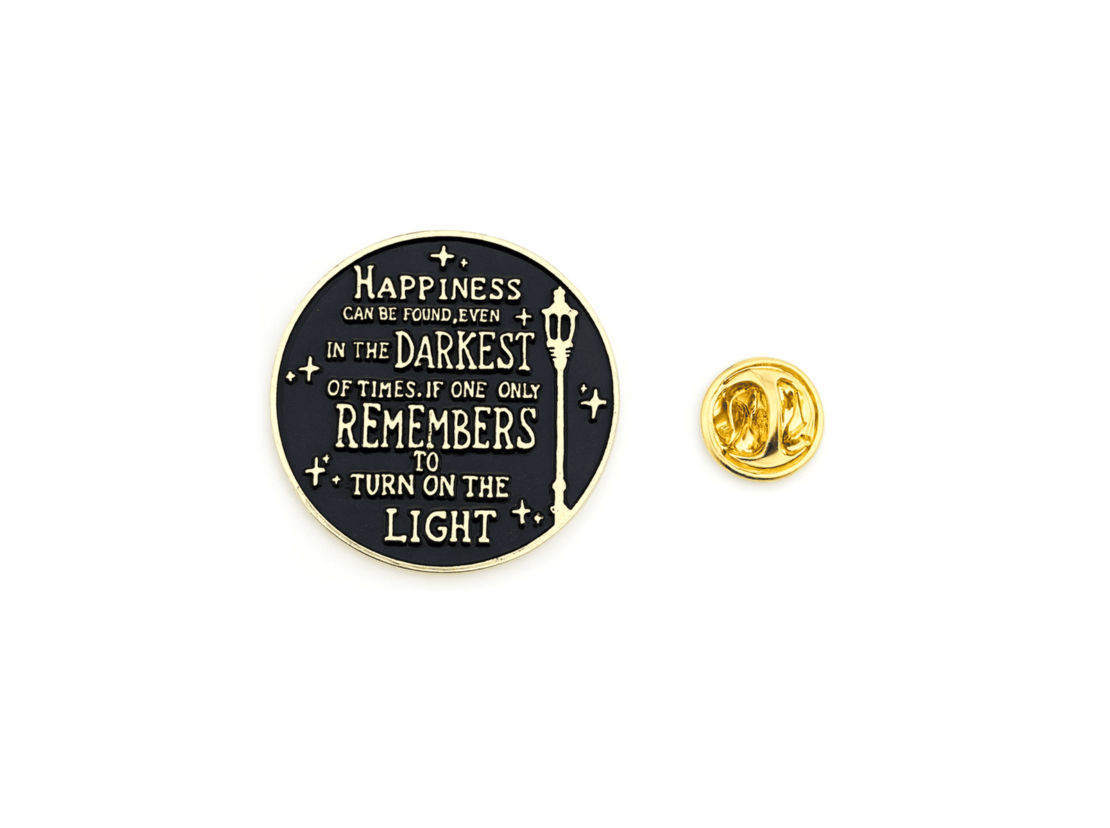 FINS-107 Inspirational Quote 'Hapiness found in Darkest Time' Lapel Pin Inspirational Quote 'Happiness found in Darkest Time' Pin