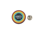 'You Can be Yourself with me' Rainbow Pin