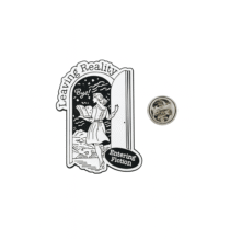 Funny 'Leaving Reality Entering Fiction' Enamel Pin