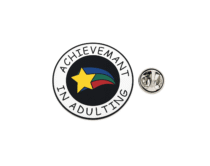 'Achievement In Adulting' Pride Circular shaped Pin